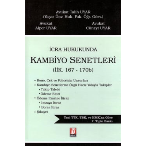 İCRA HUKUKUNDA KAMBİYO SENETLERİ (İİK. 167-170b) (Şubat 2024)
Talih Uyar,Alper Uyar,Cüneyt Uyar